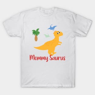 Mommy Saurus Mother T-Shirt